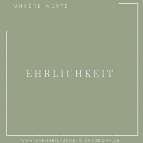 Instagram-Foto: Die Werte der Praxis - Ehrlichkeit